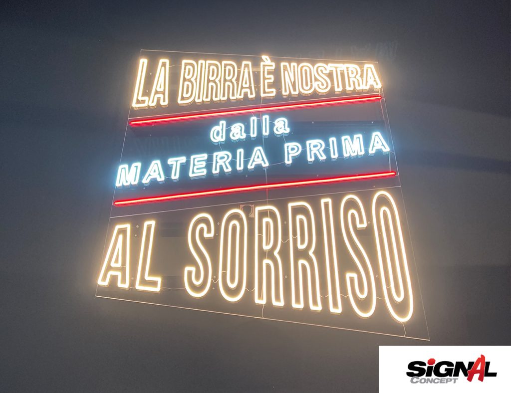 Signal Concept Enseigne La Bierra è Nostra dalla Materia Prima Al Sorriso